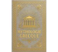 Mythologie Grècque: La colère des Olympiens