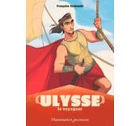Mythologie - Ulysse Le Voyageur (ebook)