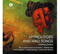 Mythologies and Mad Songs