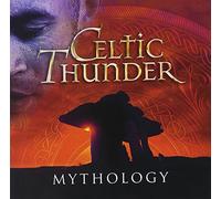Mythology by Celtic Thunder (2013-02-19)