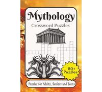 Mythology Crossword: Crossword Puzzles with Easy-to-Read Print about Mythology, Greek Mythology, Mythology Around the World and More | 6×9 inches, 136 ... Gift for Vacations, Holidays and Relaxation