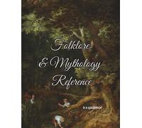 Mythology & Folklore Reference: Magical Life Series