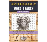Mythology Word Search for Adults: 55 Easy-to-Read Puzzles with 660 Words Featuring Greek Gods, Norse Legends & More | Fun and Relaxing Brain Games for ... (Elz Zup Signature Word Searches Series)