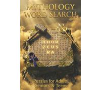 Mythology Word Search Puzzle Book: Word Searches with Easy to Read Print about Mythology, Gods, Legends and More | 6x9 inches, 110 pages | 55 puzzles | Gift for Vacations, Holidays and Free Time