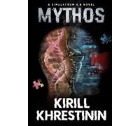Mythos: A Simulacrum 4.6 Novel