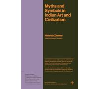 Myths and Symbols in Indian Art and Civilization (Bollingen Recollections)