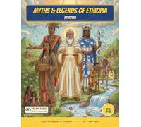 Myths & Legends of Ethiopia: Color the Legends, Saints & Spirits of Ethiopia - A Read-Along Coloring Book for Curious Kids Ages 8-12