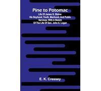 Myths & Legends of the Celtic Race (Edition1): Life Of James G. Blaine: His Boyhood, Youth, Manhood, And Public Services; With A Sketch Of The Life Of Gen. John A. Logan