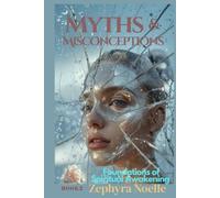 MYTHS & MISCONCEPTIONS: Foundations of Spiritual Awakening BOOK2