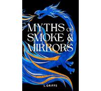 Myths of Smoke and Mirrors (The Ashes of Dià, #2): a thrilling fantasy romance with consequences, reluctant allies, gods, magic, and bad decisions. (Book #2)