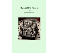 Myths of the Modocs (Classic Books)