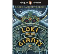 Penguin Readers Starter Level: Loki and the Giants (ELT Graded Reader)
