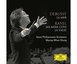 Myung-Whun Chung - Debussy: La Mer; Ravel: Ma Mère L'oye, La Valse