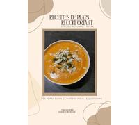 N° 4 : Recettes de plats réconfortant SPÉCIAL AUTOMNE- HIVER