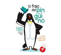 (N).98.FRAC DEL PINGUINO (Y OTROS CUENTOS ANIMALES) | Aa. Vv.