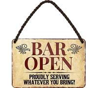 N / A Bar Open, Proudly Serving Whatever You Bring! HS405 - Cartel de chapa (18 x 12 cm)