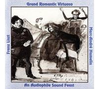 N/A - Franz Liszt: Grand Romantic Virtuoso- Reminiscences De Norma / Don Juan Fantasy by N/A