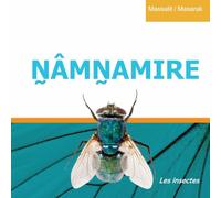 N̰âmn̰amire (Les insectes): Insects (Massalit Books (Full colour))