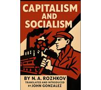 N.A. Rozhkov - Capitalism and Socialism