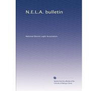 N.E.L.A. bulletin: Volume 16