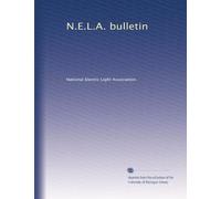 N.E.L.A. bulletin: Volume 27