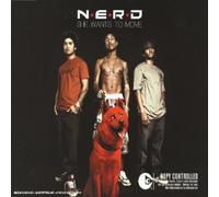 N.E.R.D. - She Wants to Move