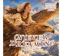 (N)EVER DREAMING: Hold on to your dreams