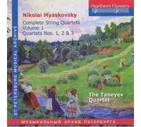N. Miaskovsky - Complete String Quartets. Vol. 1, Quartets Nos. 1, 2, 3