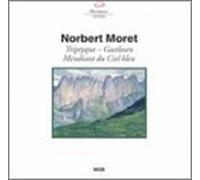 N. Moret - Triptyque Pour Les Fetes / Gastlosen Pour Orgue