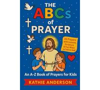n The ABCs of Prayer