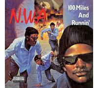 N.W.a. - 100 Miles And Runnin'(Cdep