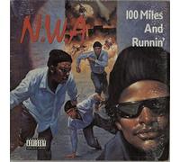 N.W.A. - 100 Miles & Running [Vinilo]