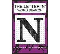 'N' Word Search Puzzle Book: Word Searches with Easy to Read Print about words starting with the Letter 'N' | 6x9 Inches, 110 pages | 50+ Puzzles ... Gift for Vacations, Holidays and Free Times