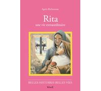 N38 Rita, une vie extraordinaire (BELLES HISTOIRES, BELLES VIES)