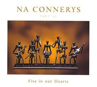 Na Connerys - Fire in Our Hearts