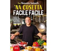 'Na cosetta facile facile (Grandi manuali Newton)