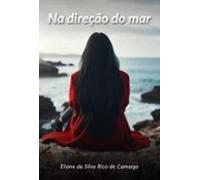 Na Direção Do Mar (ebook)