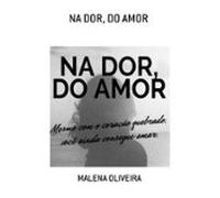 Na Dor Do Amor (ebook)