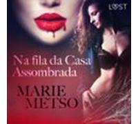 Na Fila Da Casa Assombrada - Conto Erótico (audiolibro)