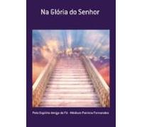 Na Glória Do Senhor (ebook)