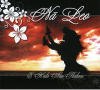 Na Leo - E Hula Mai Kakou