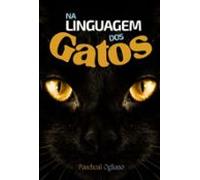 Na Linguagem Dos Gatos (ebook)