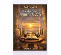 Na mesa com o Espirito santo