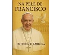 Na Pele De Francisco (ebook)