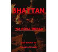 'Na rosa rossa e Shaytan