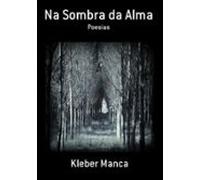 Na Sombra Da Alma (ebook)