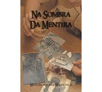 Na Sombra da Mentira