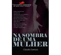 Na Sombra De Uma Mulher (ebook)