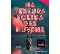 Na Textura Sólida Das Nuvens (coleção Opostos) Volume 2 (ebook)