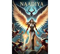 Naadiya: Uma Jornada Épica entre o Céu e o Inferno